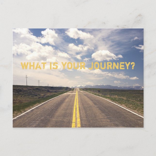 what is your journey? postcard (Front)