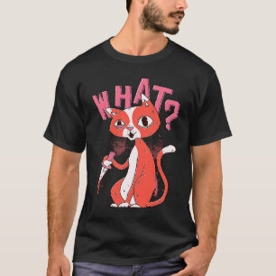What  Killer Cat Knife Killer Cats T-Shirt
