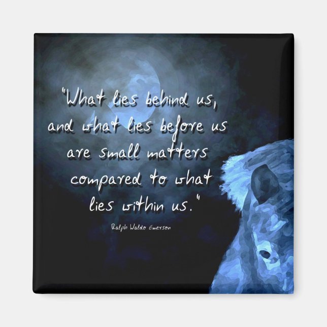 what lies behind us  ... magnet (Front)