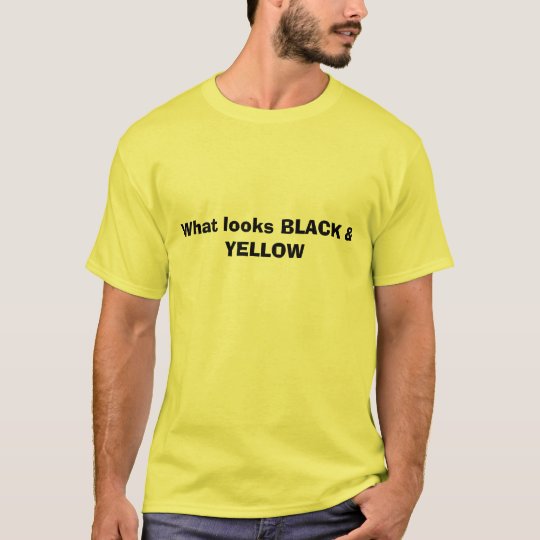 What looks BLACK & YELLOW T-Shirt