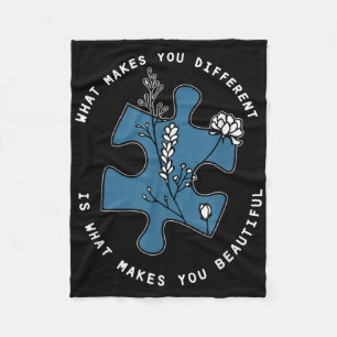 What Make You Different Is What Makes You Beautifu Fleece Blanket