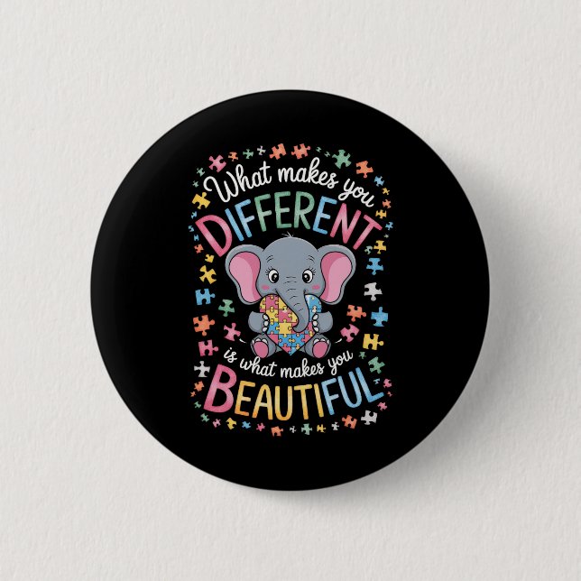 What Makes You Different Beautiful Elephant Autism 6 Cm Round Badge (Front)