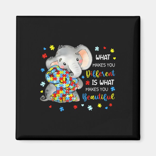 What Makes You Different Beautiful Elephant Autism Magnet (Front)