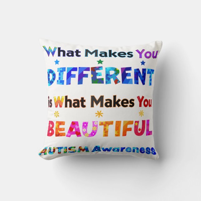 What Makes You DIFFERENT Is BEAUTIFUL Cushion (Front)