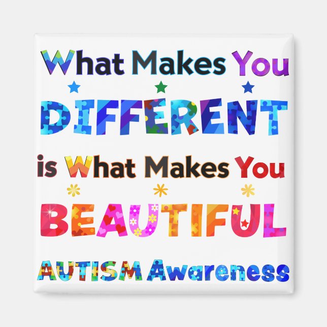 What Makes You DIFFERENT Is BEAUTIFUL Magnet (Front)