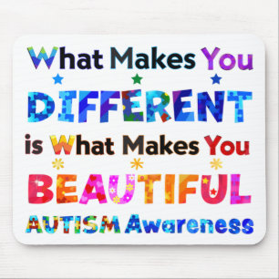 What Makes You DIFFERENT Is BEAUTIFUL Mouse Mat