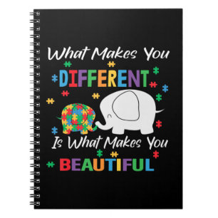 What Makes You Different Is What Makes You Beautif Notebook