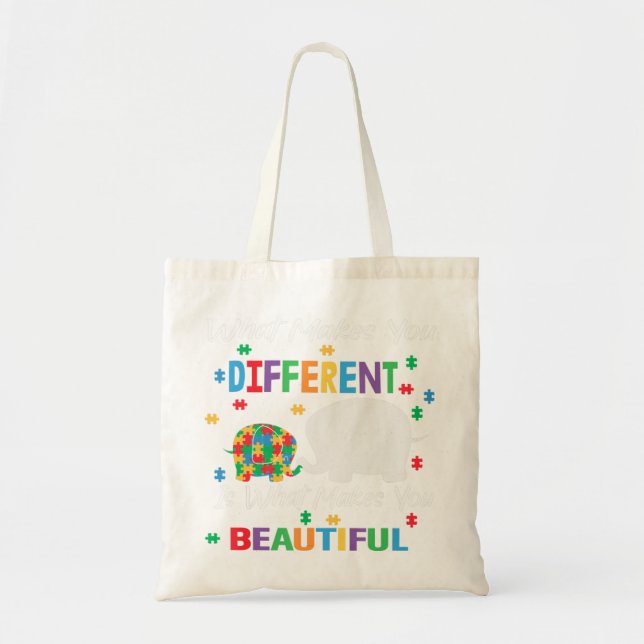 What Makes You Different Is What Makes You Beautif Tote Bag (Front)