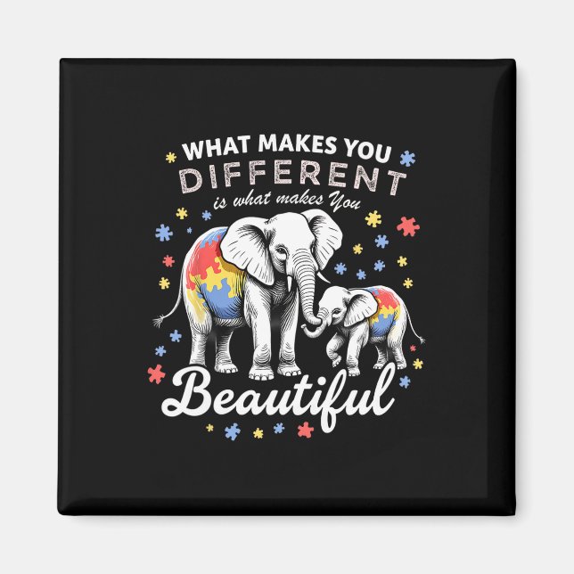 What Makes You Different Makes You Beautiful  Magnet (Front)