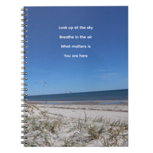 "What Matters Is You Are Here" Notebook