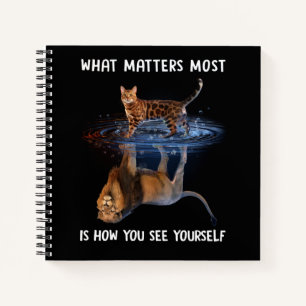 What Matters Most Is How You See Yourself Notebook