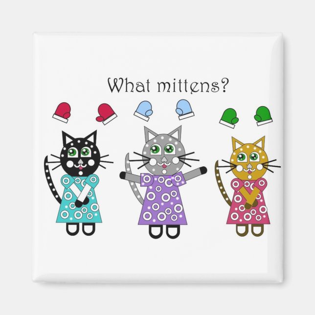 What Mittens Magnet (Front)