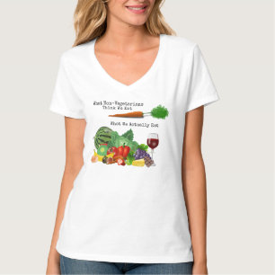 What Non-Vegetarians Think We Eat... T-Shirt