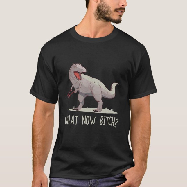 What Now  Rex raptor Dinosaur Graphic Tee (Front)