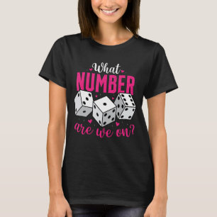 What Number Are We On Funny Bunco Game Night Babe T-Shirt
