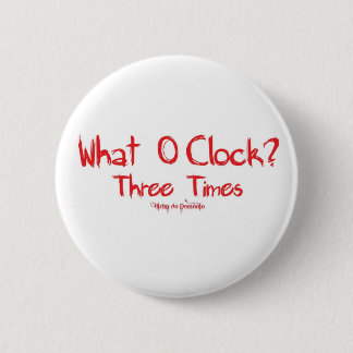 What O´clockVermelho 6 Cm Round Badge