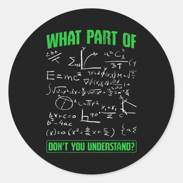 What Part Don't You Understand Engineering Student Classic Round Sticker (Front)