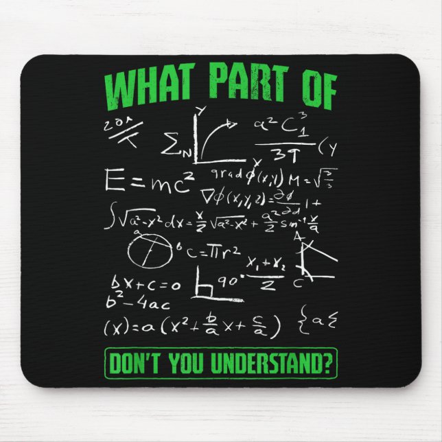 What Part Don't You Understand Engineering Student Mouse Mat (Front)
