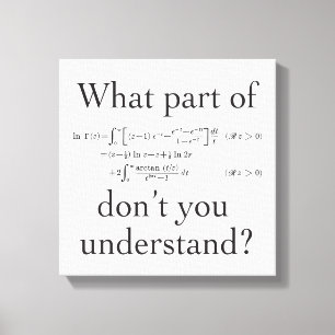 What Part of... Canvas Print