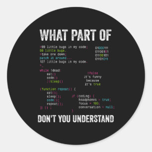 What Part Of Don't You Understand Computer Science Classic Round Sticker