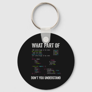 What Part Of Don't You Understand Computer Science Key Ring