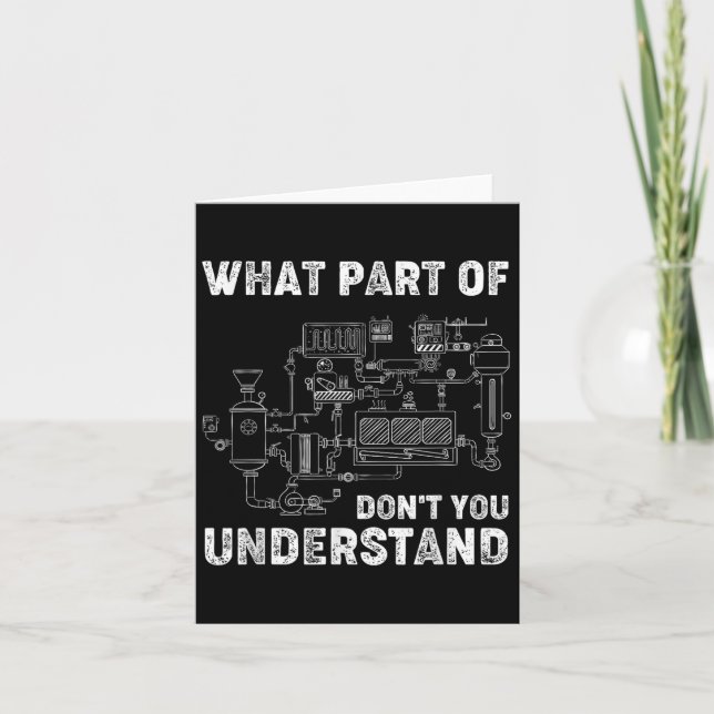 What Part Of Dont You Understand Engineer Student  Card (Front)