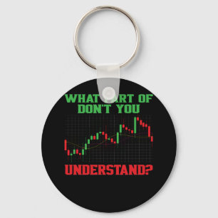 What Part of Don't You Understand Forex Trading Key Ring