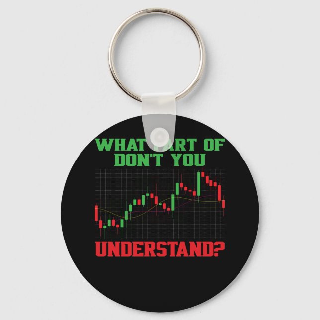 What Part of Don't You Understand Forex Trading Key Ring (Front)