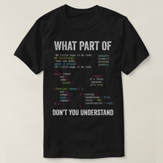 What Part Of Dont You Understand Funny Computer Sc T-Shirt (Design Front)