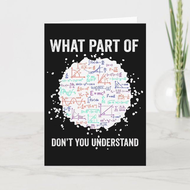 What Part Of Don't You Understand Funny Math Calcu Card (Front)