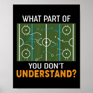 What Part Of Don't You Understand Hockey Coach Gif Poster