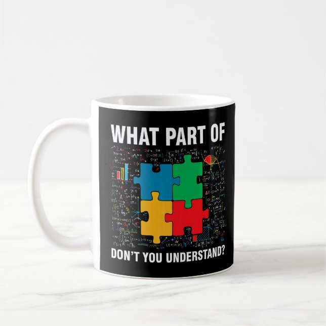 What Part Of Don't You Understand Jigsaw Puzzles M Coffee Mug (Left)