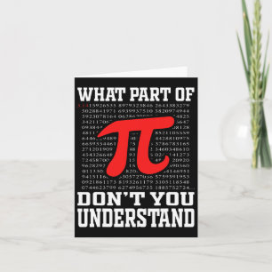 What Part Of Don't You Understand Pi 3.14 Math Lov Card