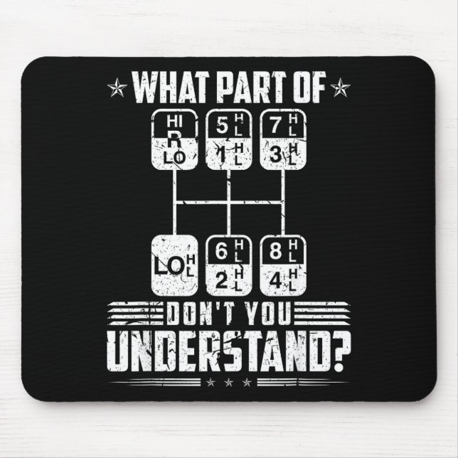 What Part Of Don't You Understand Trucker  Mouse Mat (Front)