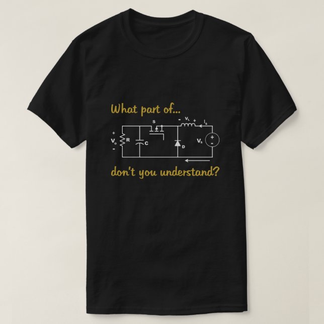 What Part of Engineering Plan Don't You Understand T-Shirt (Design Front)