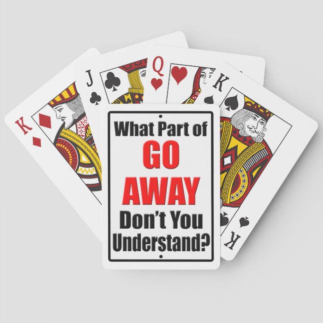 What Part of Go Away Playing Cards (Back)