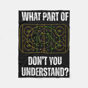 What Part Of Hockey Don't You Understand Funny Win Fleece Blanket