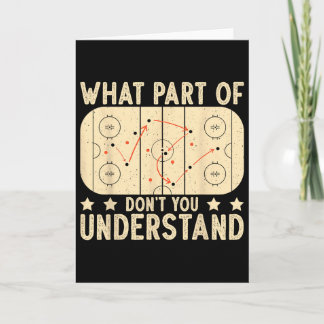 What Part Of Hockey Don't You Understand Hockey Pl Card