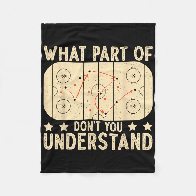 What Part Of Hockey Don't You Understand Hockey Pl Fleece Blanket (Front)