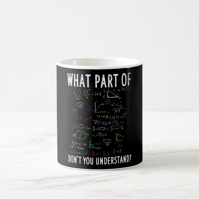 What part of math don't you understand coffee mug (Center)