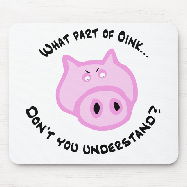 What part of Oink... Mouse Mat (Front)