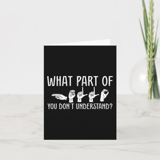What Part Of You Don't Understand Design Teacher O Card (Front)
