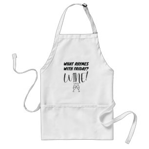 What Rhymes With Friday? Wine! Funny Wine Lover Standard Apron