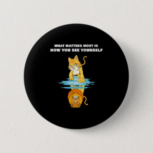 What S Most Is How You See Yourself Motivational L 6 Cm Round Badge