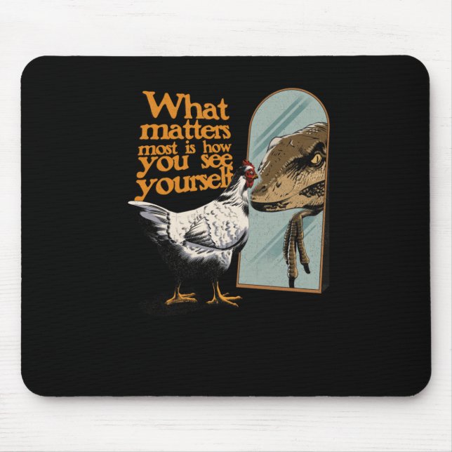 What S Most Is How You See Yourself Sticker  Mouse Mat (Front)