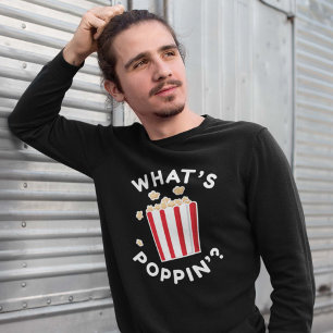 What’s Poppin’ Sweatshirt