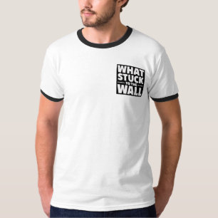 What Stuck to the Wall - Grown Up Punk T-Shirt