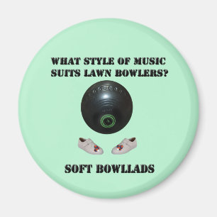 What Style Of Music Suits Lawn Bowlers, Magnet