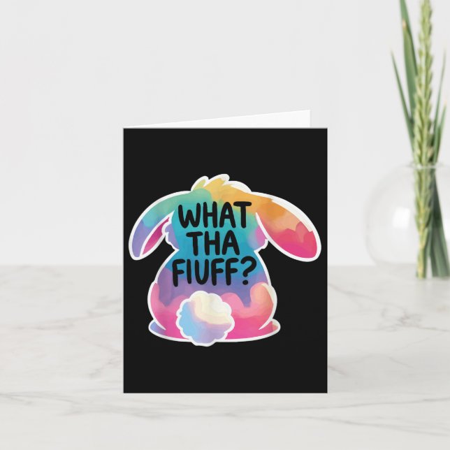 What Tha Fluff Funny Easter Bunny Tie Dye Egg Hunt Card (Front)