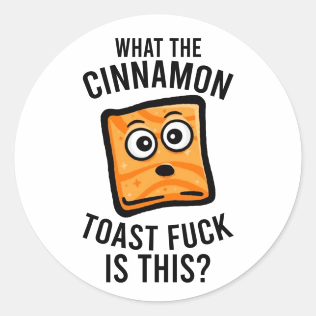 what the cinnamon toast crunch meme classic round sticker (Front)